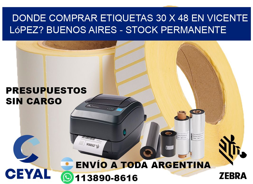 Donde Comprar etiquetas 30 x 48 en Vicente López? Buenos Aires - Stock permanente