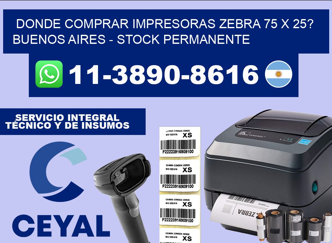 Donde Comprar impresoras zebra 75 x 25? Buenos Aires – Stock permanente