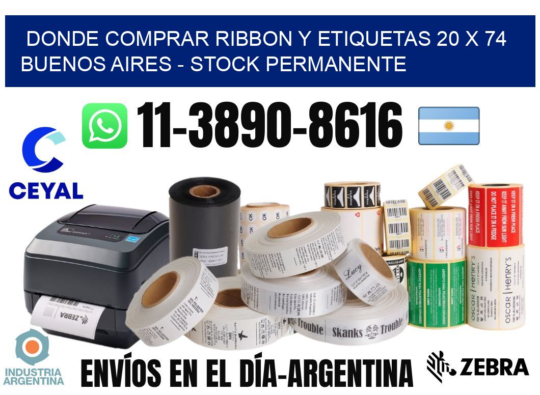 Donde Comprar ribbon y etiquetas 20 x 74 Buenos Aires - Stock permanente