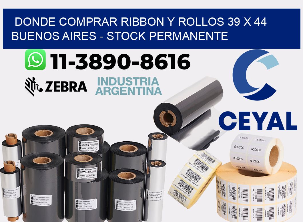 Donde Comprar ribbon y rollos 39 x 44 Buenos Aires - Stock permanente
