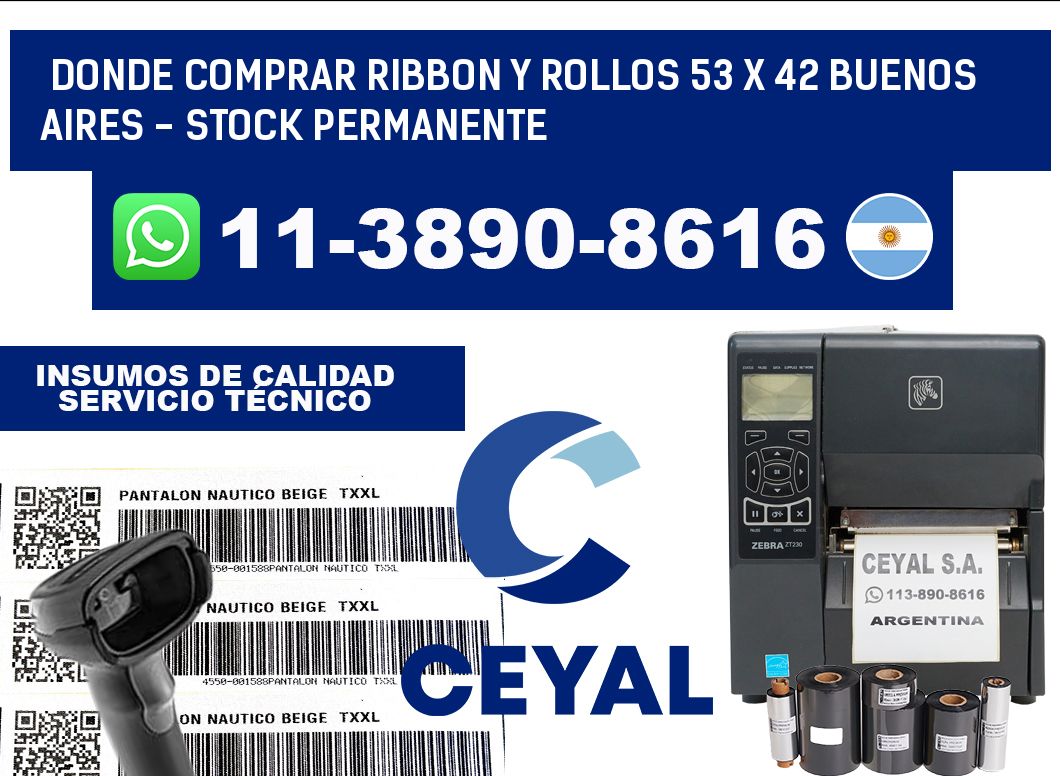 Donde Comprar ribbon y rollos 53 x 42 Buenos Aires - Stock permanente