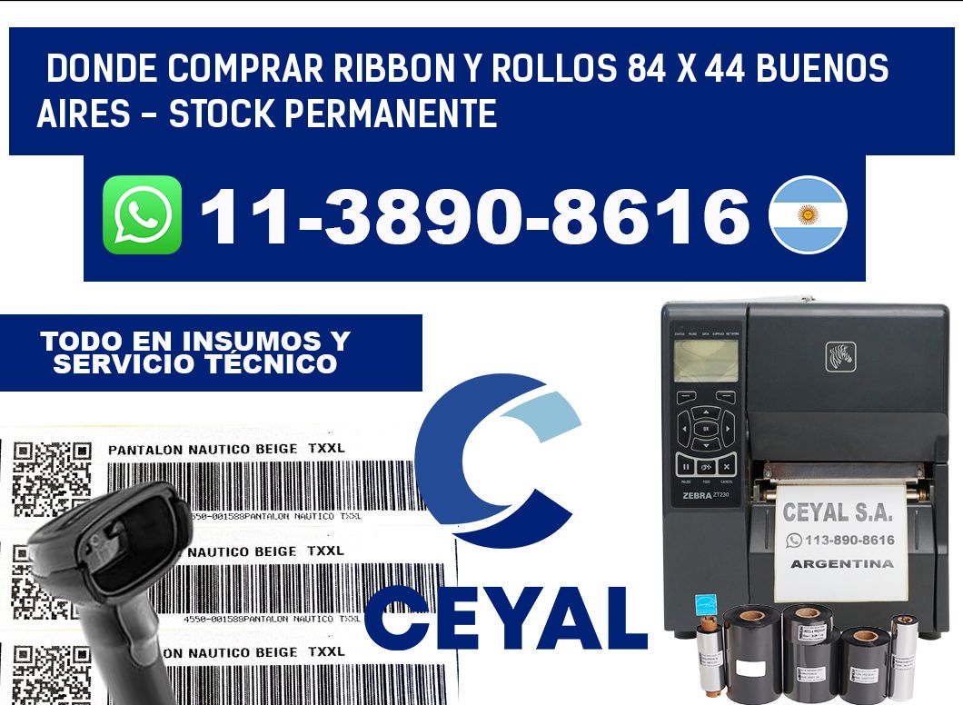 Donde Comprar ribbon y rollos 84 x 44 Buenos Aires - Stock permanente