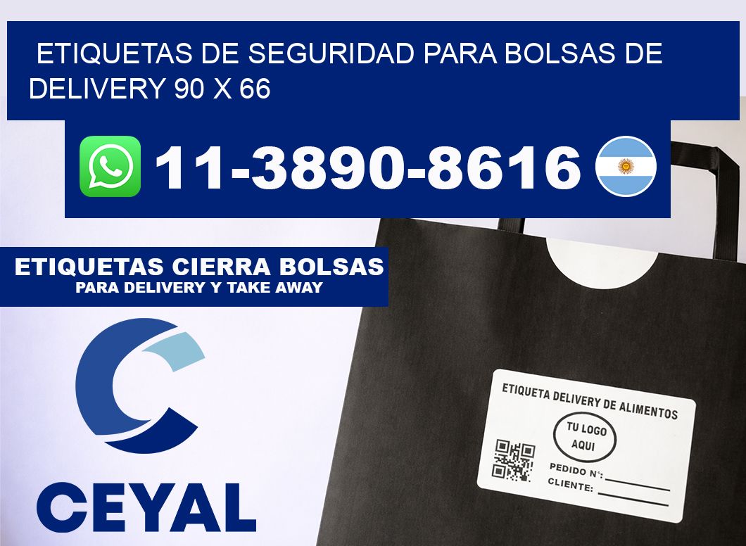 ETIQUETAS DE SEGURIDAD PARA BOLSAS DE DELIVERY 90 x 66