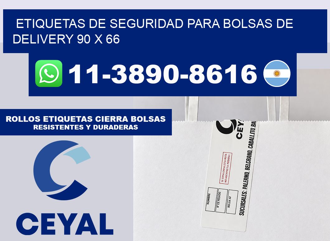 ETIQUETAS DE SEGURIDAD PARA BOLSAS DE DELIVERY 90 x 66