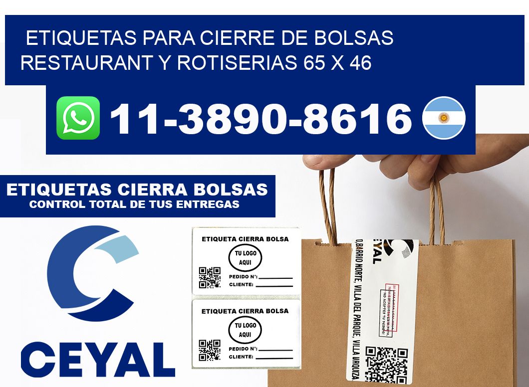ETIQUETAS PARA CIERRE DE BOLSAS RESTAURANT Y ROTISERIAS 65 x 46