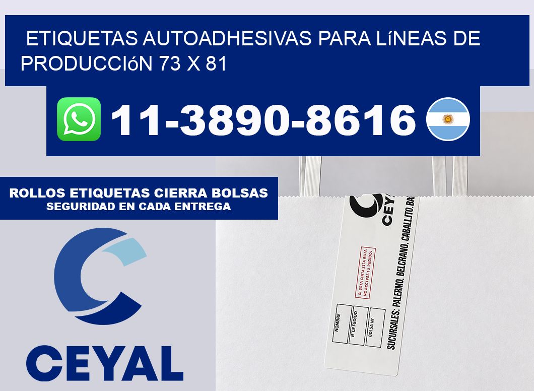 Etiquetas autoadhesivas para líneas de producción 73 x 81