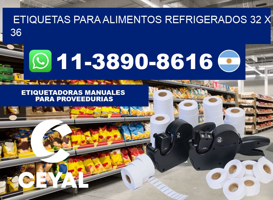 Etiquetas para alimentos refrigerados 32 x 36