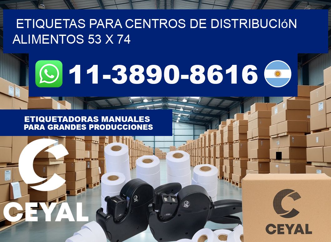 Etiquetas para centros de distribución alimentos 53 x 74
