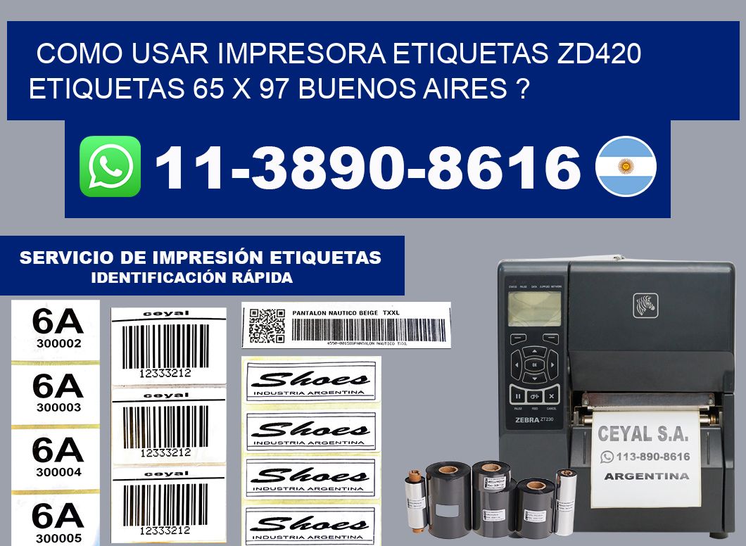como usar impresora etiquetas zd420 etiquetas 65 x 97 Buenos Aires ?