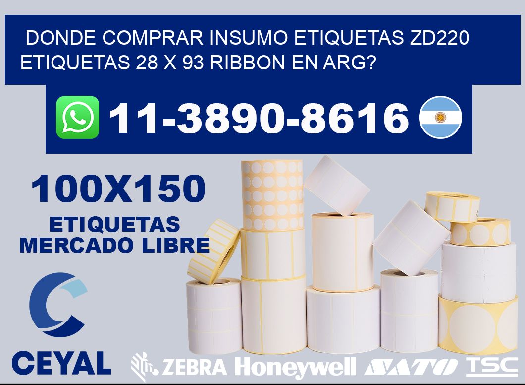 donde comprar insumo etiquetas zd220 etiquetas 28 x 93 ribbon en ARG?