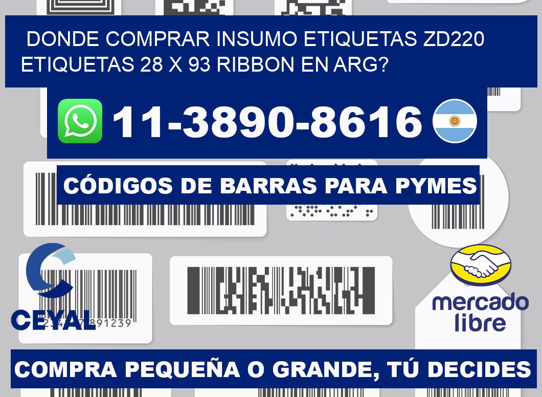 donde comprar insumo etiquetas zd220 etiquetas 28 x 93 ribbon en ARG?