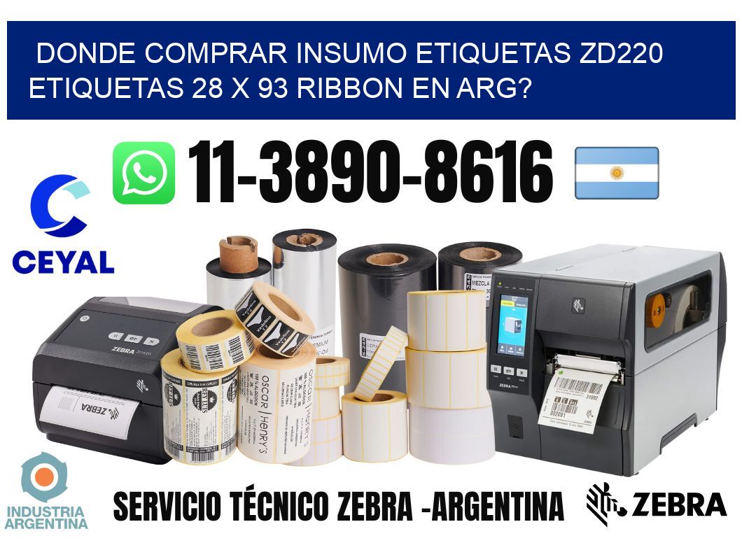 donde comprar insumo etiquetas zd220 etiquetas 28 x 93 ribbon en ARG?
