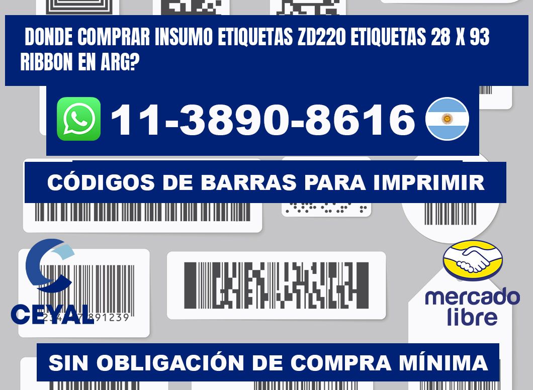 donde comprar insumo etiquetas zd220 etiquetas 28 x 93 ribbon en ARG?