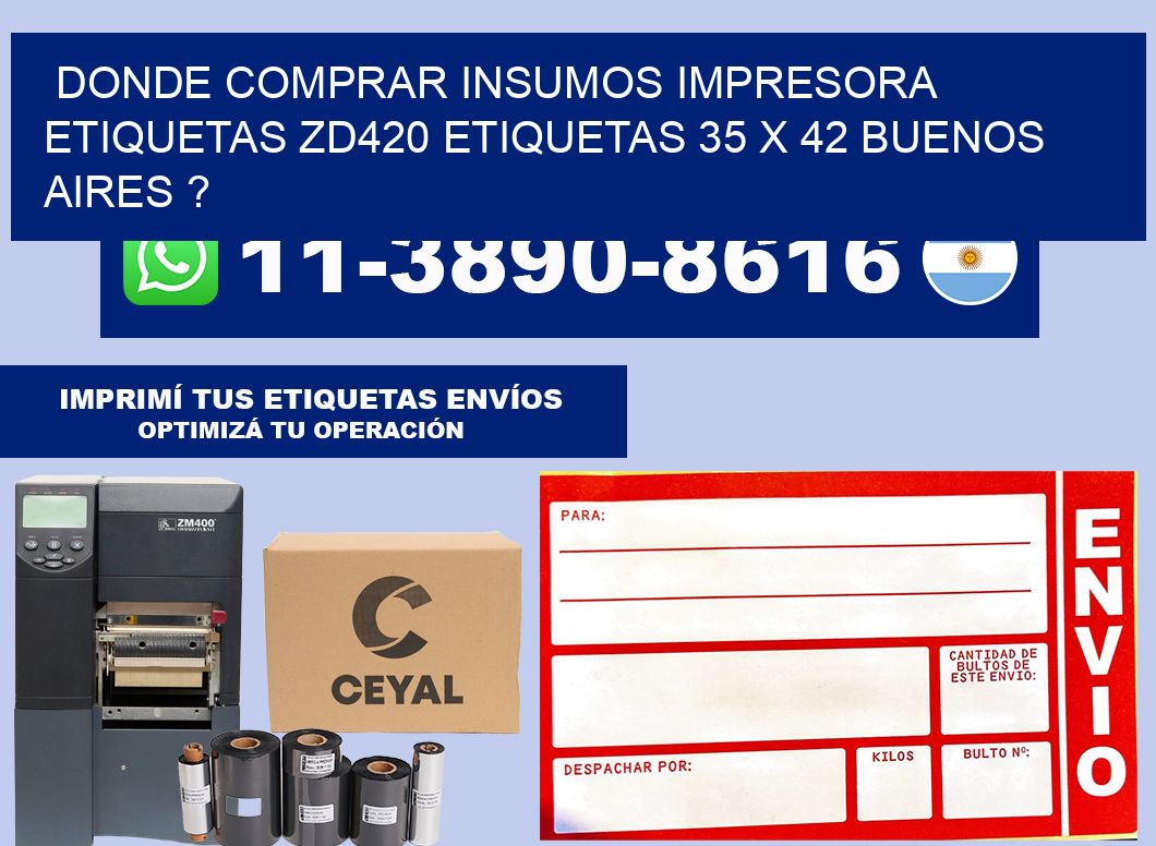 donde comprar insumos impresora etiquetas zd420 etiquetas 35 x 42 Buenos Aires ?
