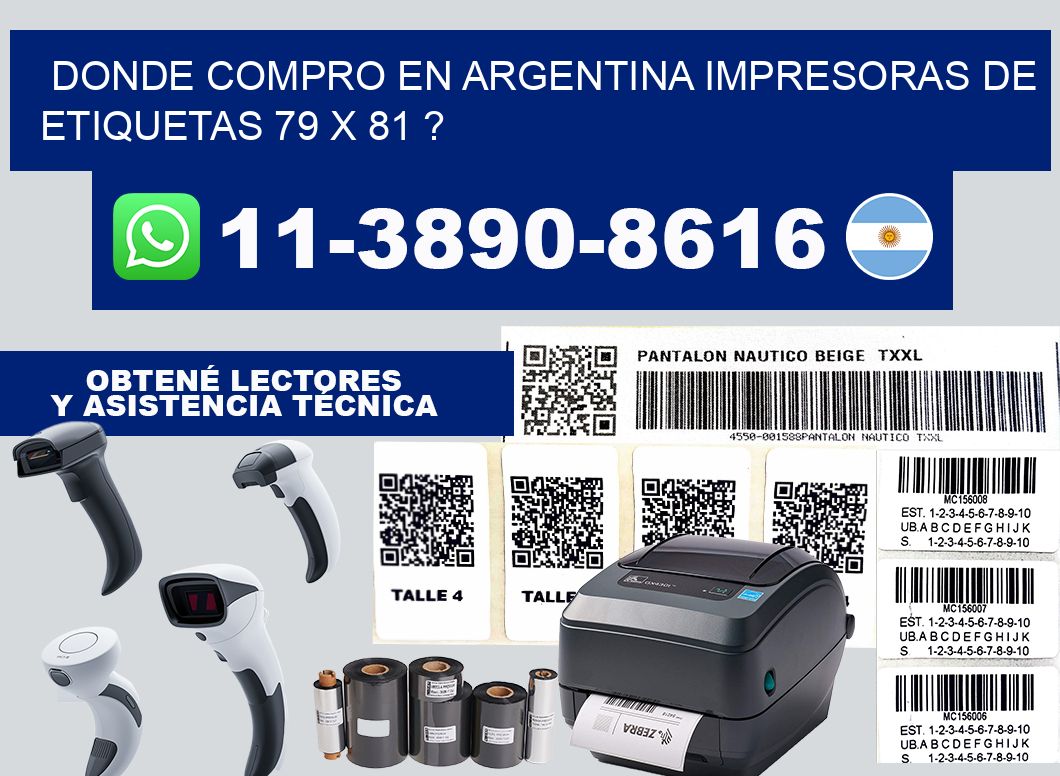 donde compro en argentina impresoras de etiquetas 79 x 81 ?