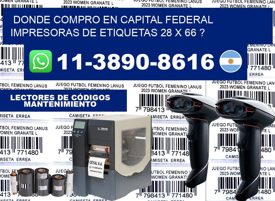 donde compro en capital federal impresoras de etiquetas 28 x 66 ?