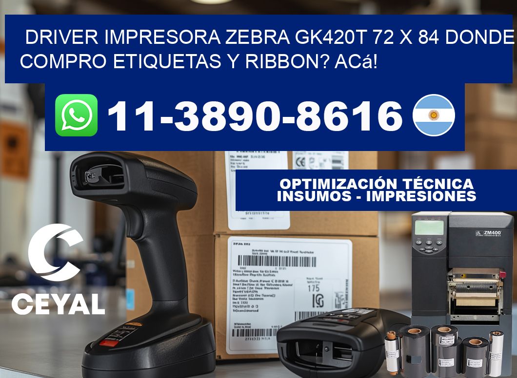 driver impresora zebra gk420t 72 x 84 Donde compro etiquetas y ribbon? Acá!