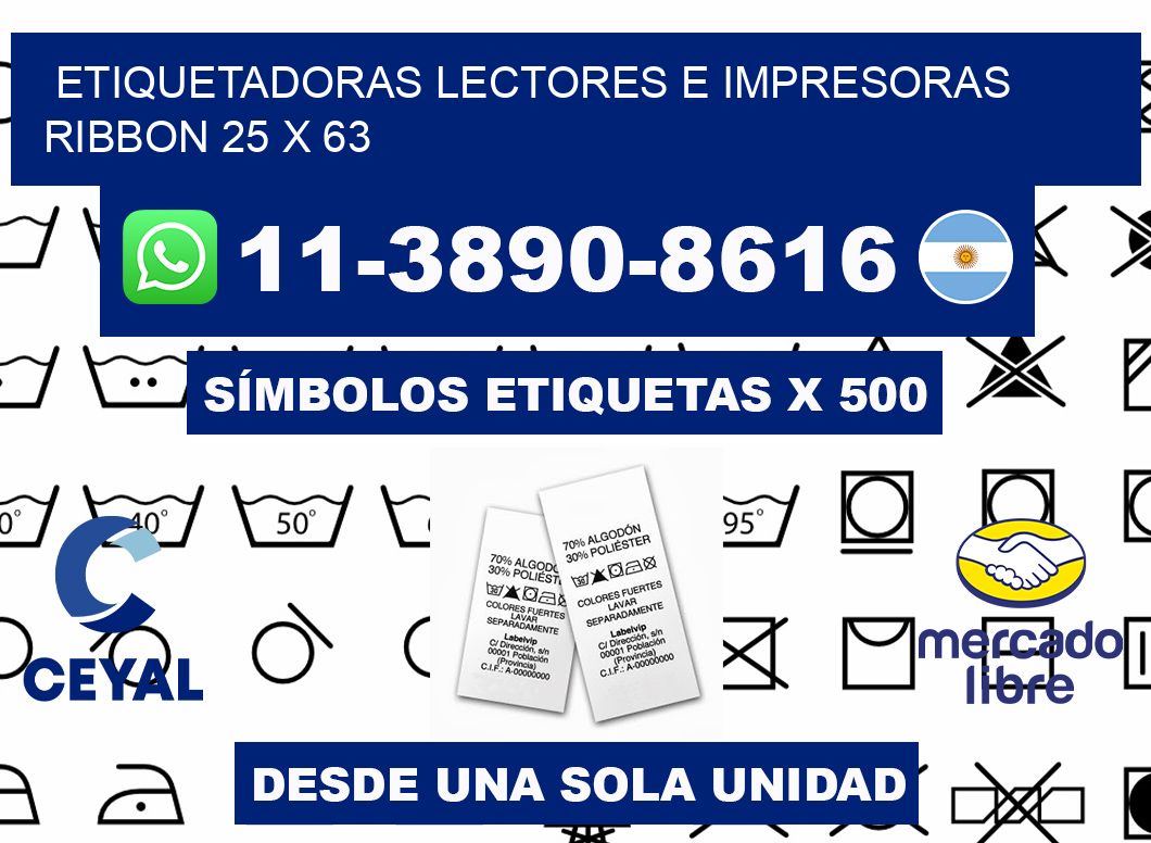 etiquetadoras lectores e impresoras ribbon 25 x 63