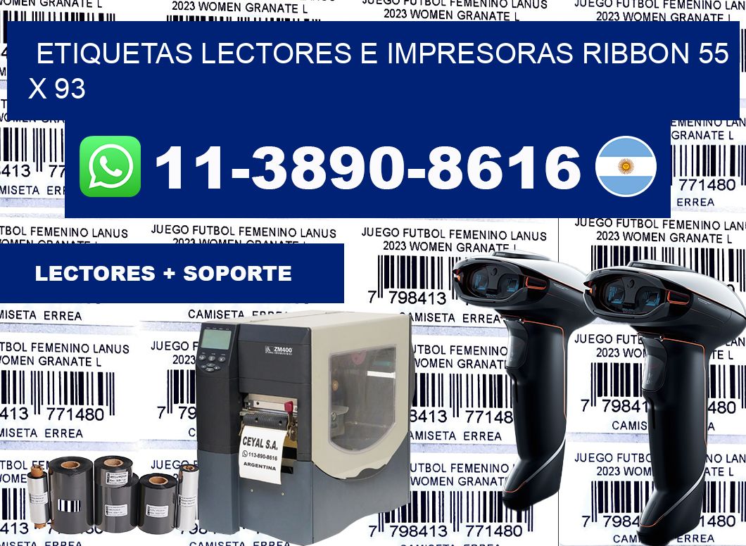 etiquetas lectores e impresoras ribbon 55 x 93