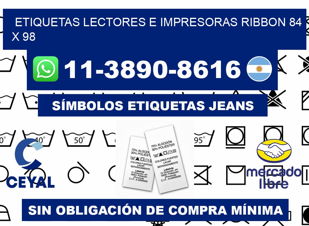etiquetas lectores e impresoras ribbon 84 x 98