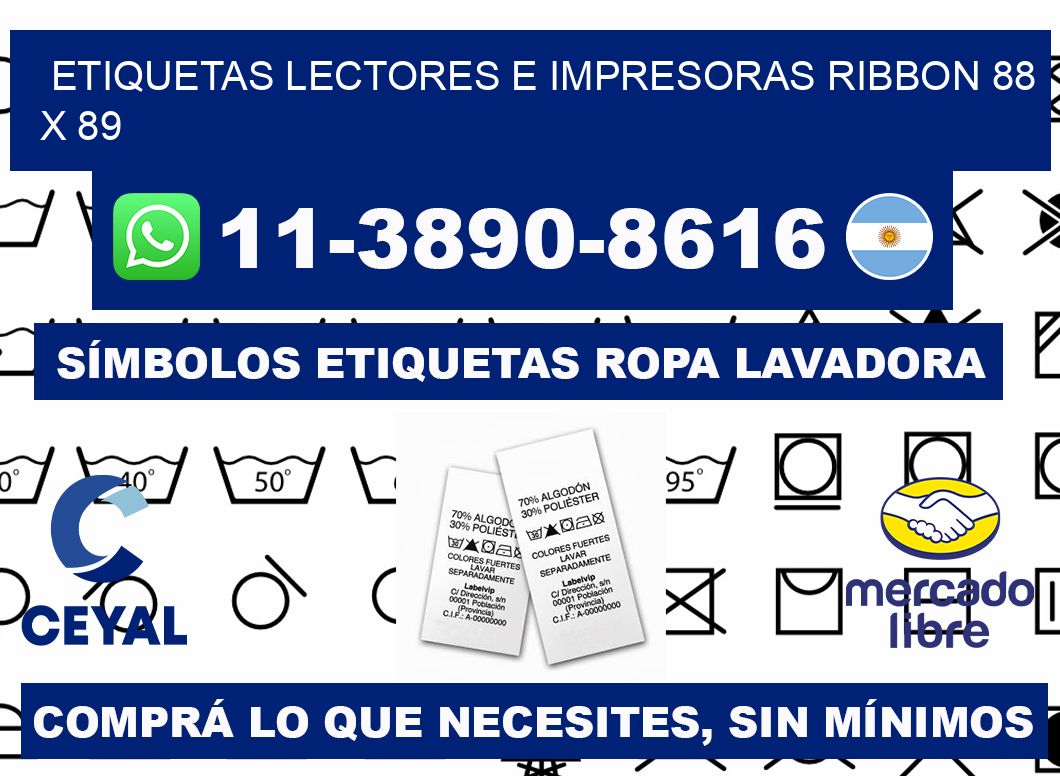 etiquetas lectores e impresoras ribbon 88 x 89