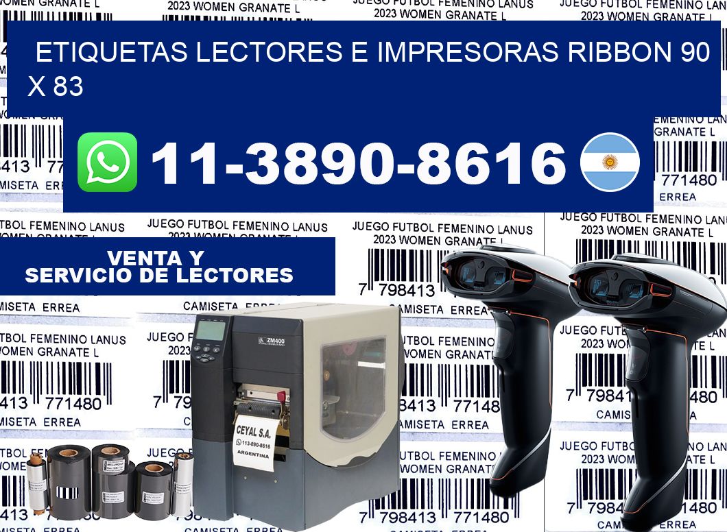 etiquetas lectores e impresoras ribbon 90 x 83