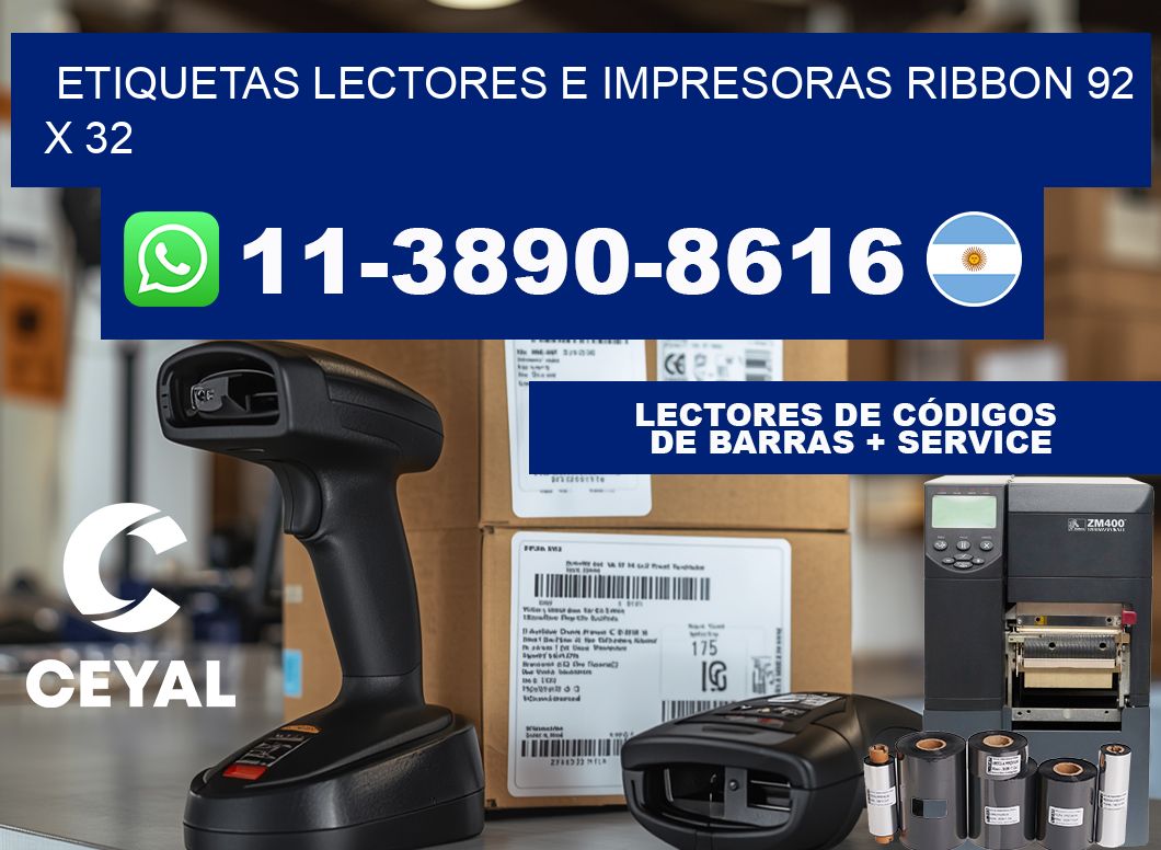 etiquetas lectores e impresoras ribbon 92 x 32