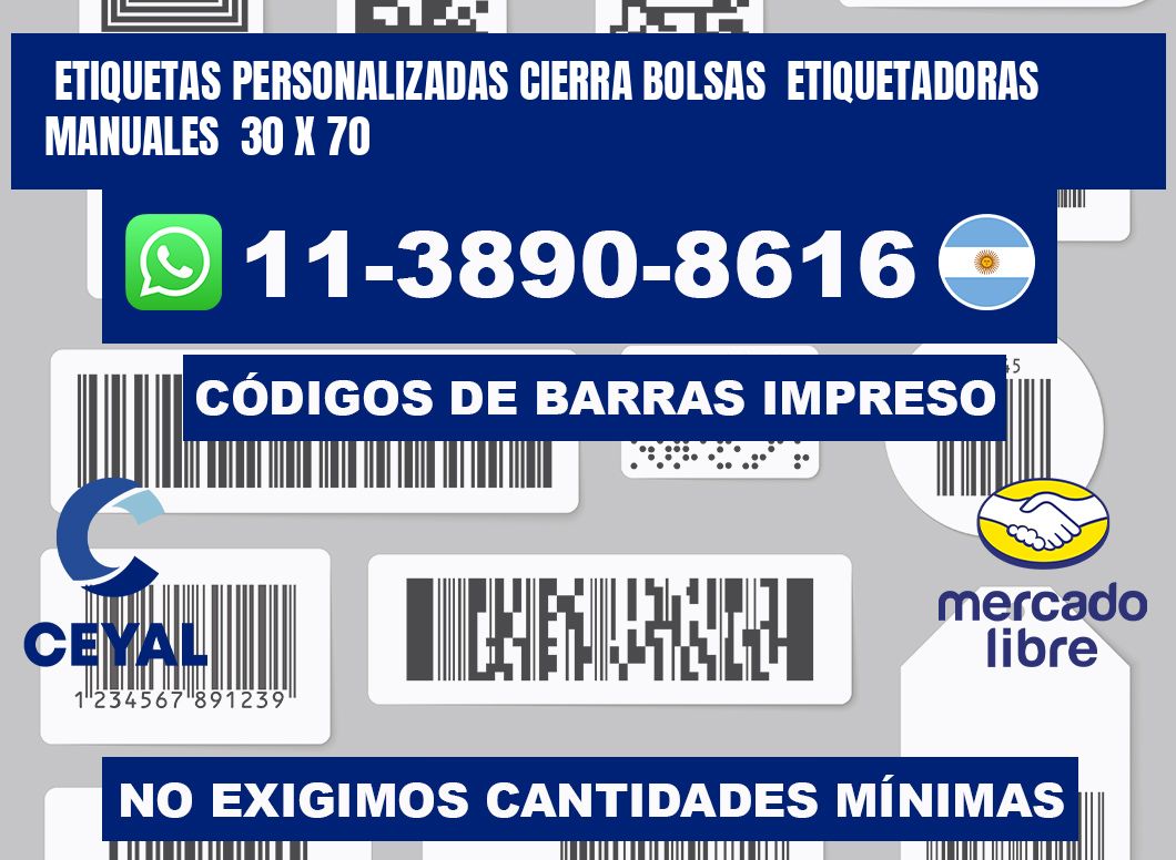 etiquetas personalizadas cierra bolsas  Etiquetadoras Manuales  30 x 70