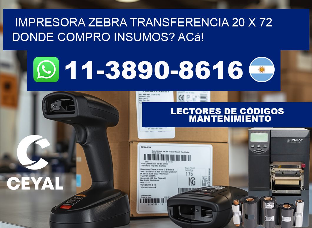 impresora zebra transferencia 20 x 72 Donde compro insumos? Acá!