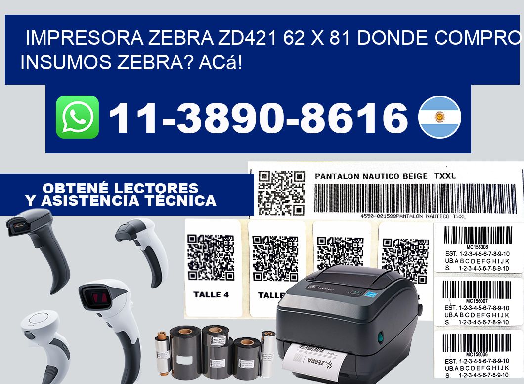 impresora zebra zd421 62 x 81 Donde compro insumos zebra? Acá!