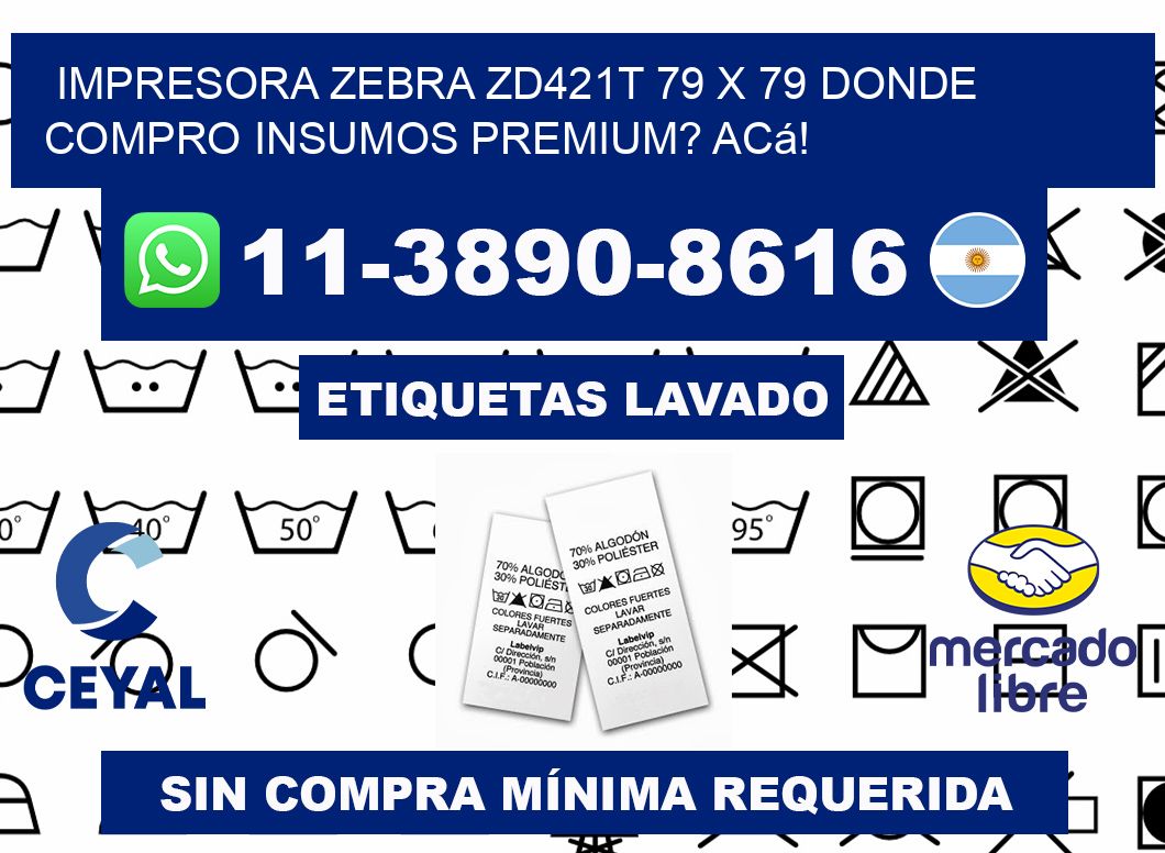 impresora zebra zd421t 79 x 79 Donde compro insumos premium? Acá!