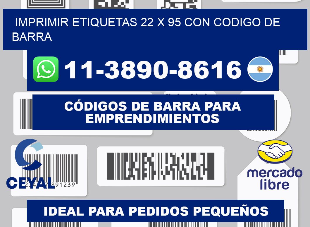 imprimir etiquetas 22 x 95 con codigo de barra