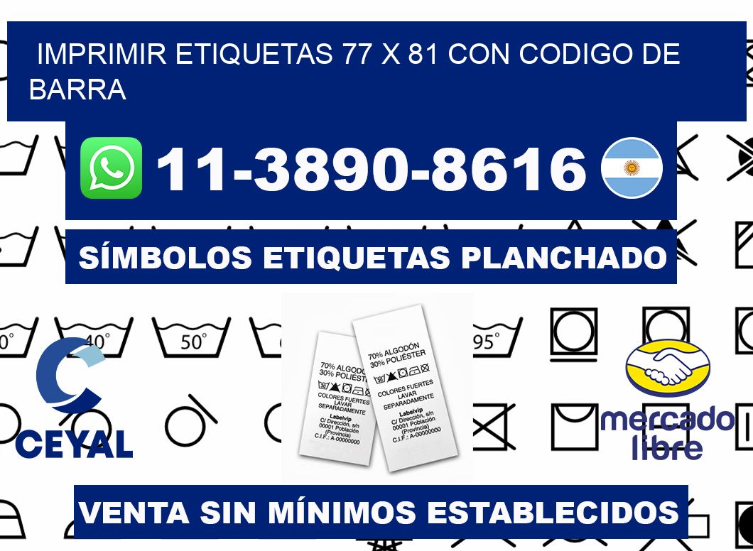 imprimir etiquetas 77 x 81 con codigo de barra