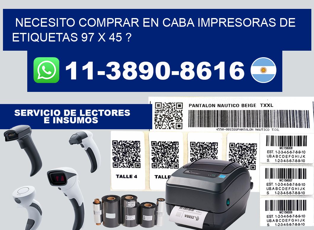 necesito comprar en CABA impresoras de etiquetas 97 x 45 ?
