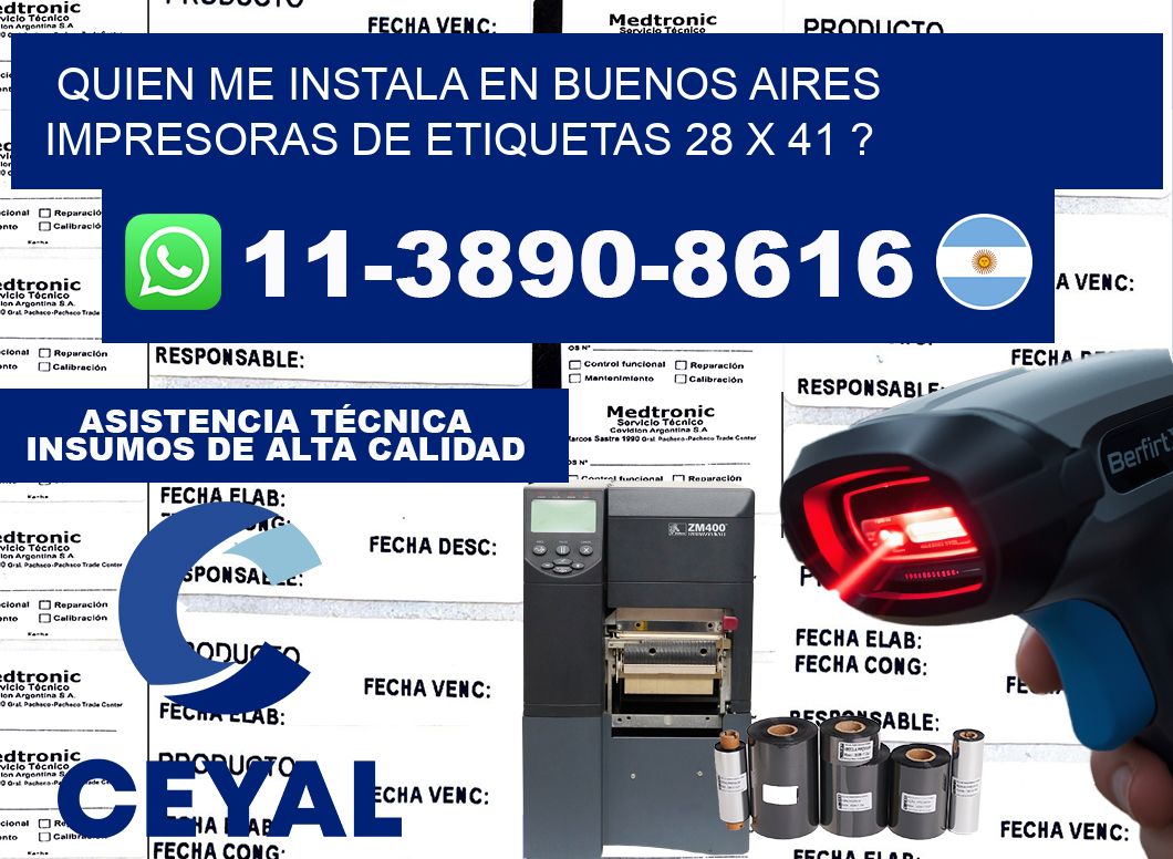 quien me instala en buenos aires impresoras de etiquetas 28 x 41 ?