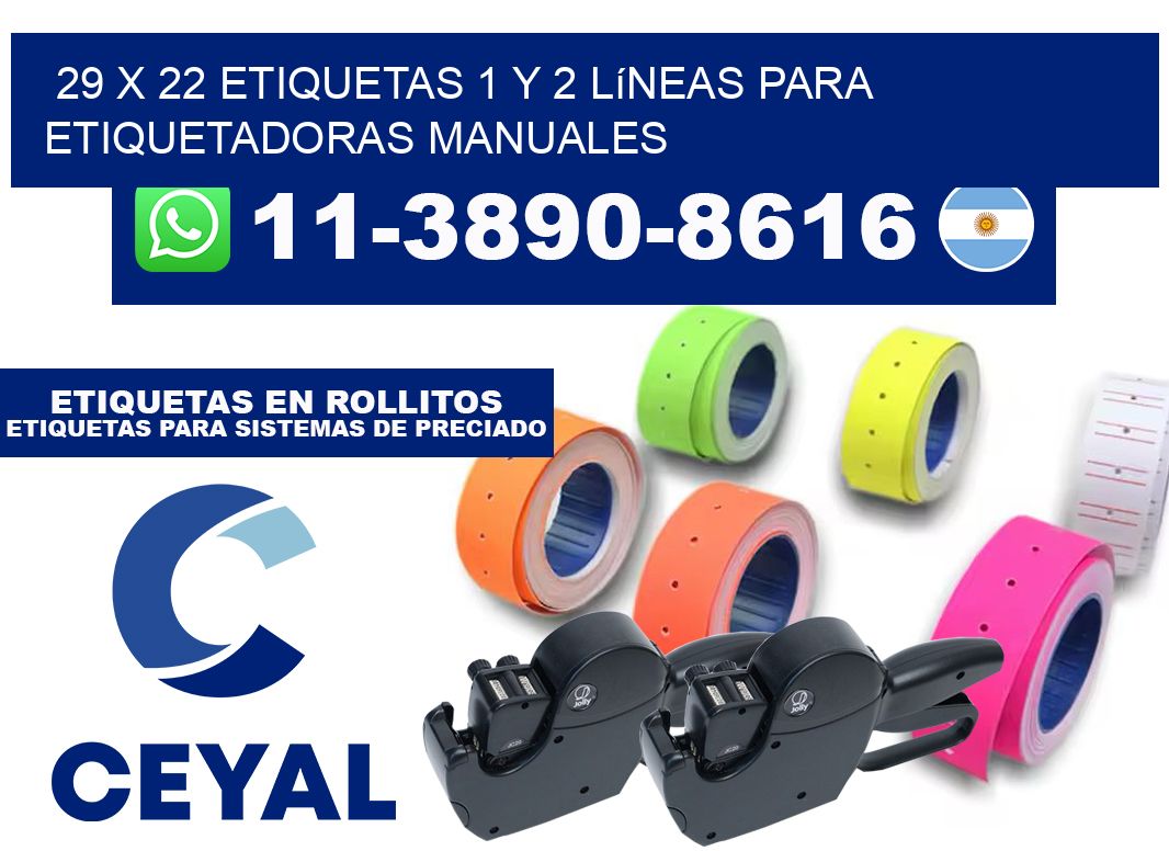 29 x 22 Etiquetas 1 y 2 líneas para etiquetadoras manuales