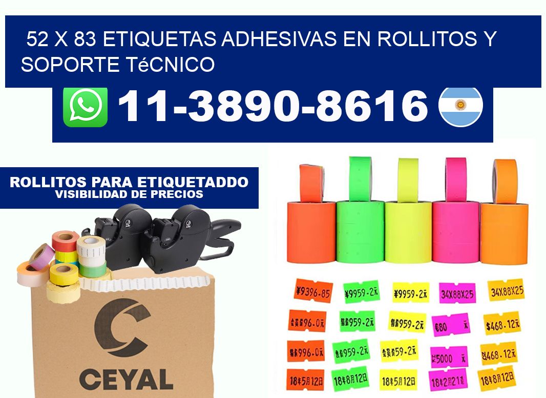 52 x 83 Etiquetas adhesivas en rollitos y soporte técnico