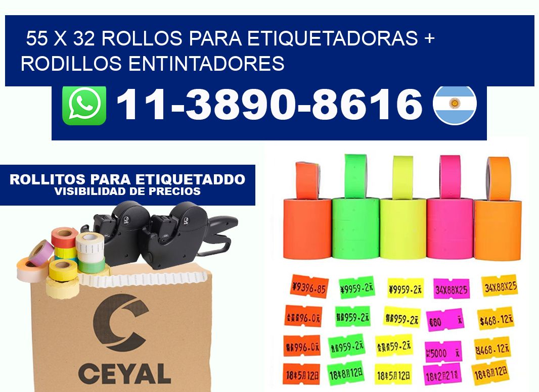 55 x 32 rollos para etiquetadoras + rodillos entintadores