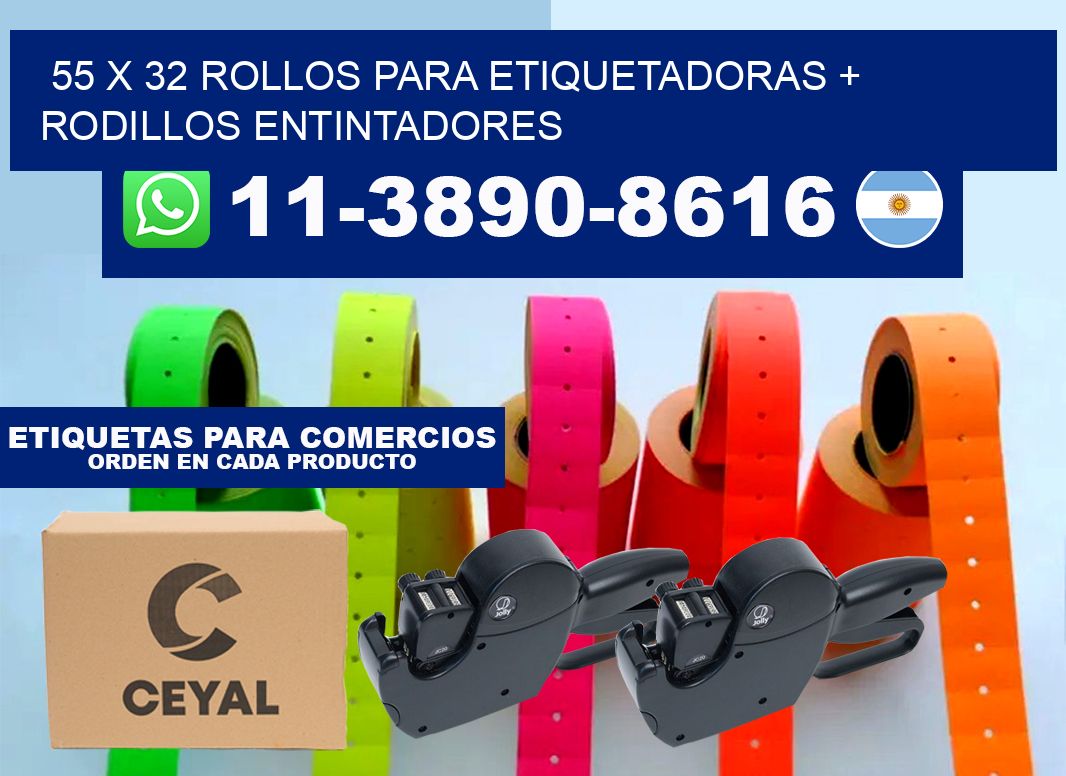 55 x 32 rollos para etiquetadoras + rodillos entintadores