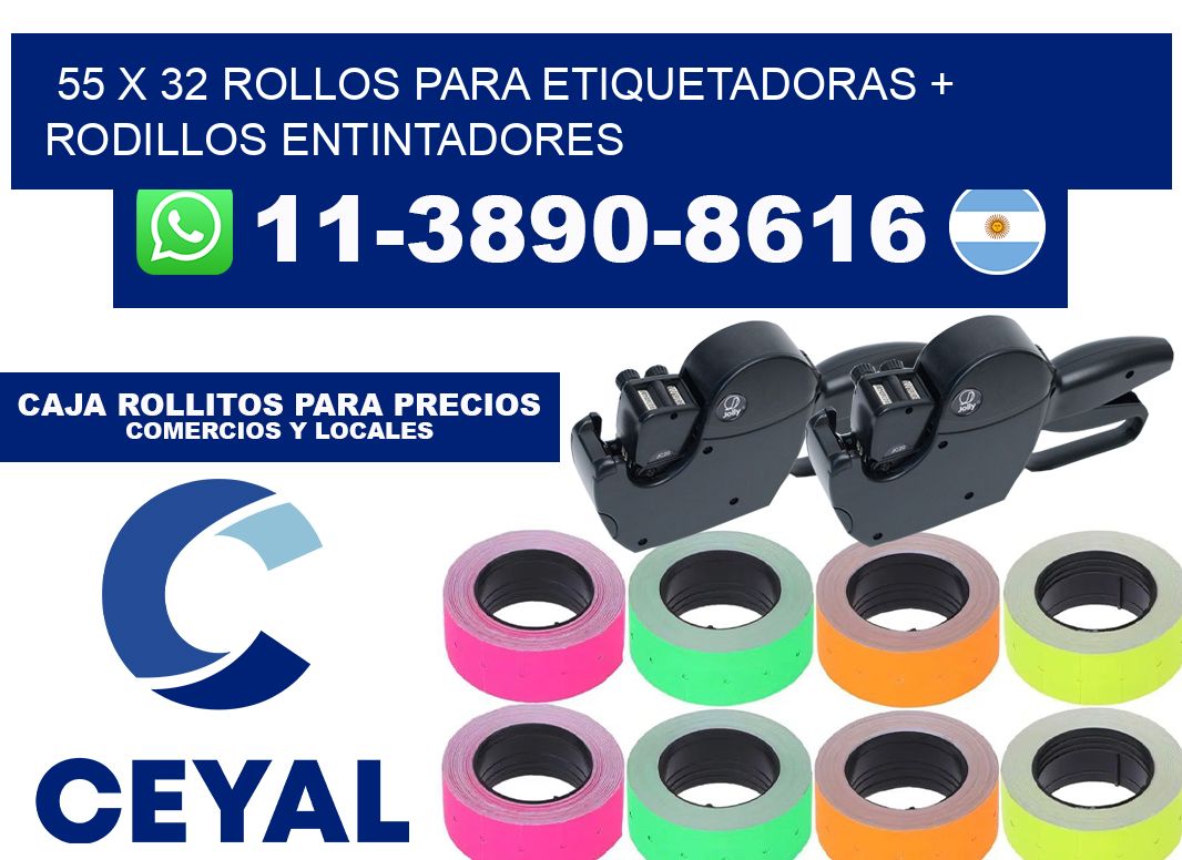 55 x 32 rollos para etiquetadoras + rodillos entintadores
