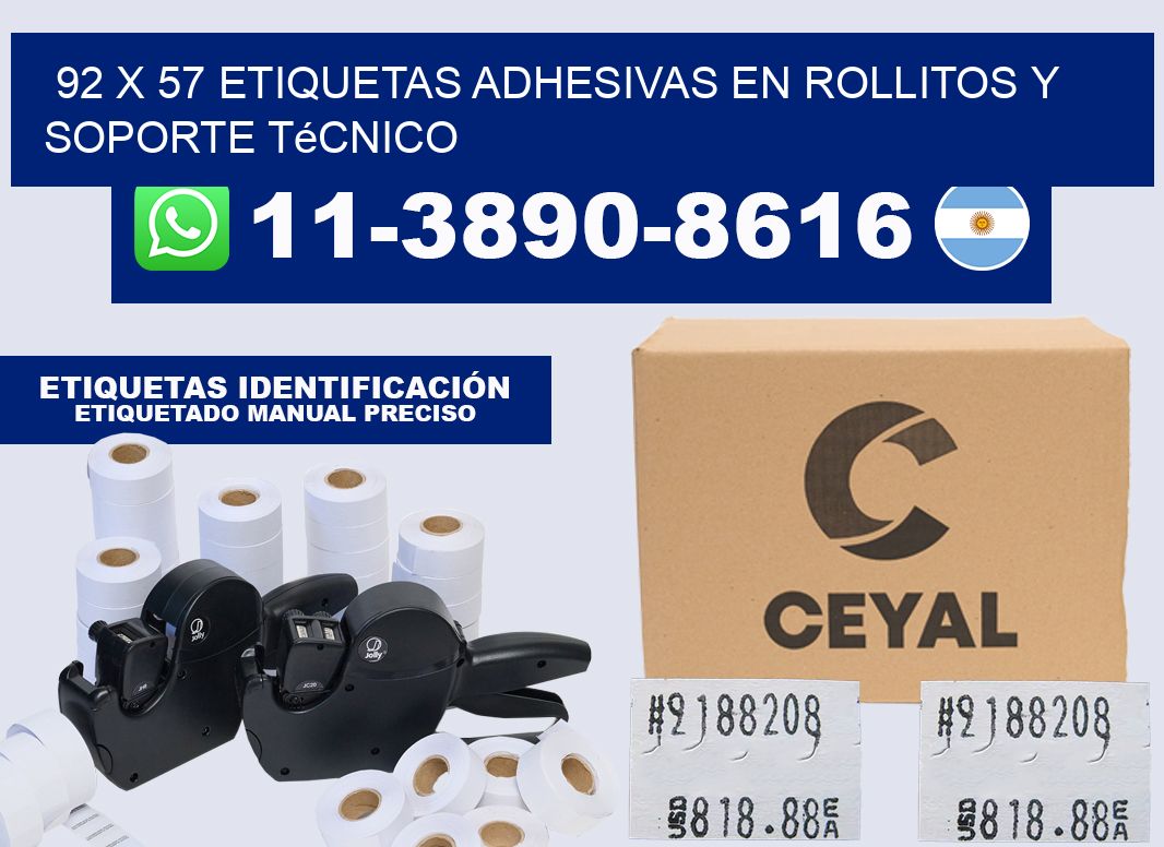 92 x 57 Etiquetas adhesivas en rollitos y soporte técnico