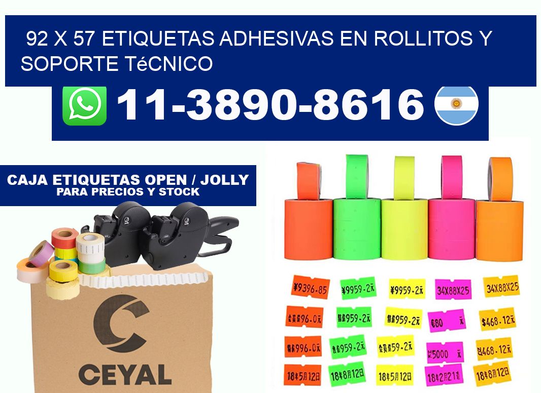 92 x 57 Etiquetas adhesivas en rollitos y soporte técnico