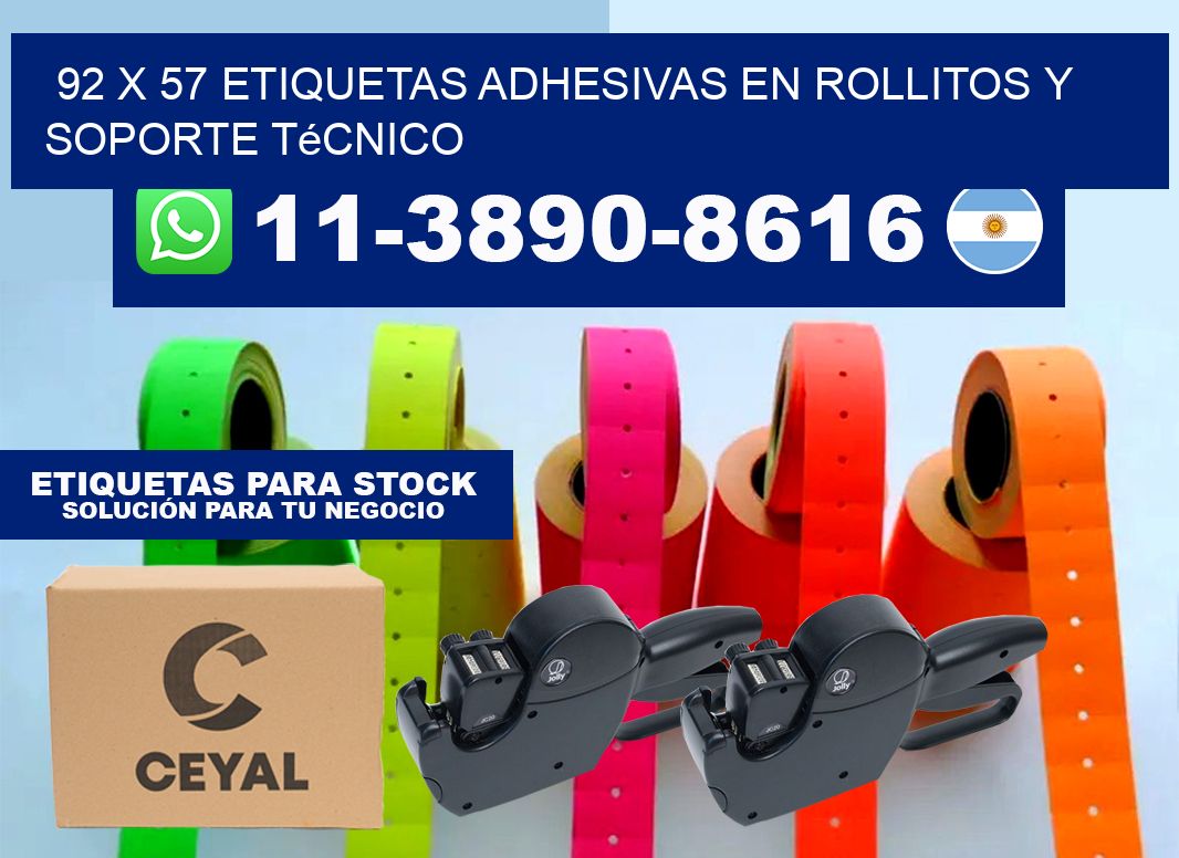 92 x 57 Etiquetas adhesivas en rollitos y soporte técnico