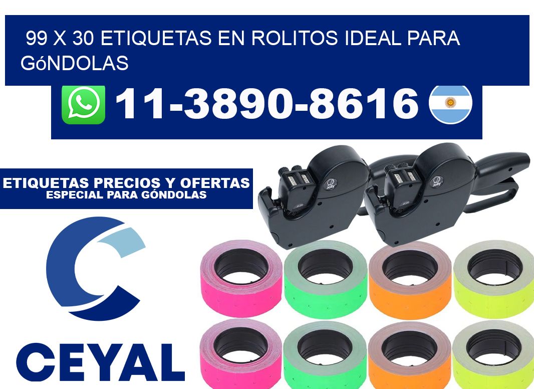 99 x 30 etiquetas en rolitos ideal para góndolas