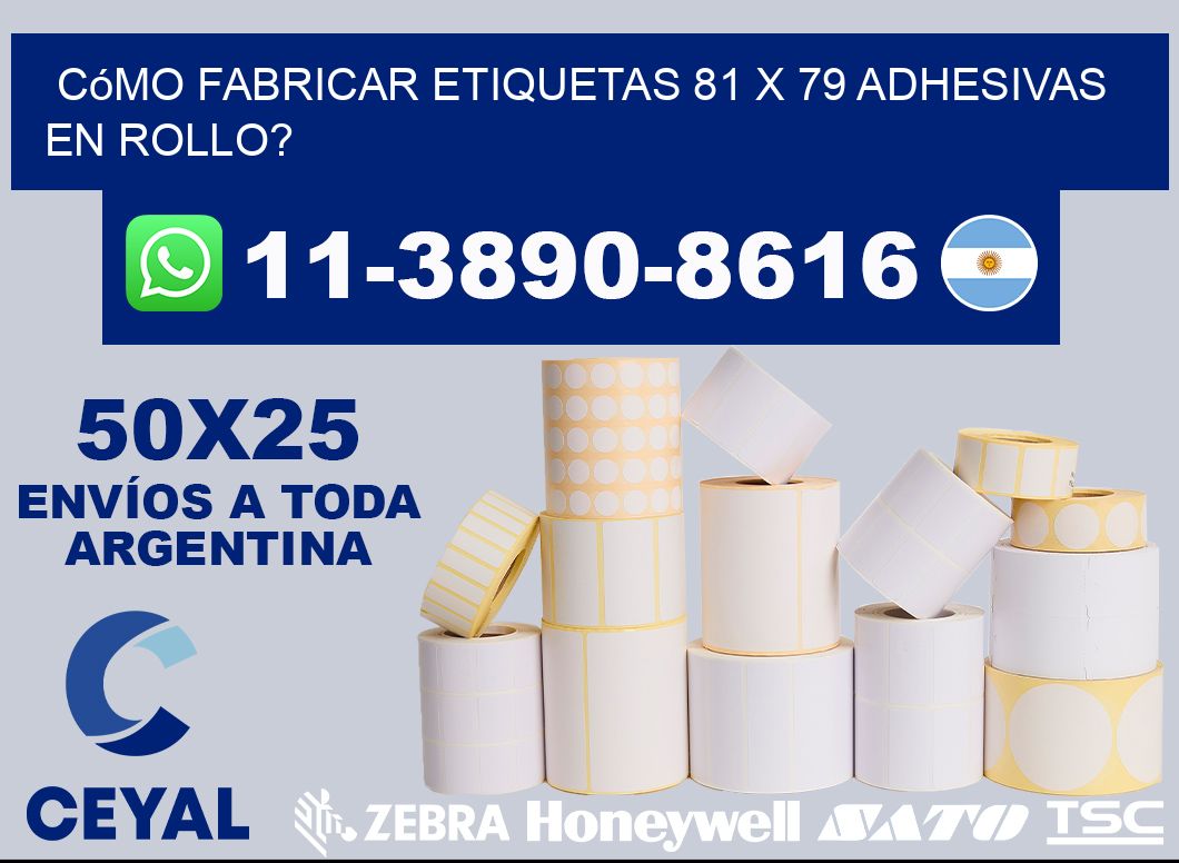 Cómo fabricar etiquetas 81 x 79 adhesivas en rollo?