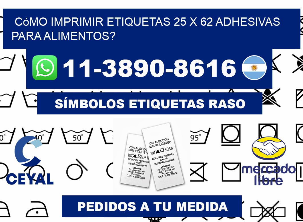 Cómo imprimir etiquetas 25 x 62 adhesivas para alimentos?