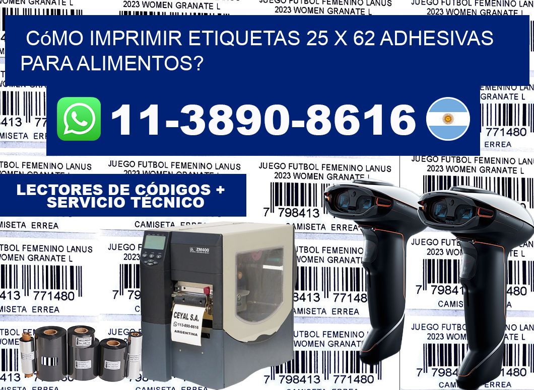 Cómo imprimir etiquetas 25 x 62 adhesivas para alimentos?