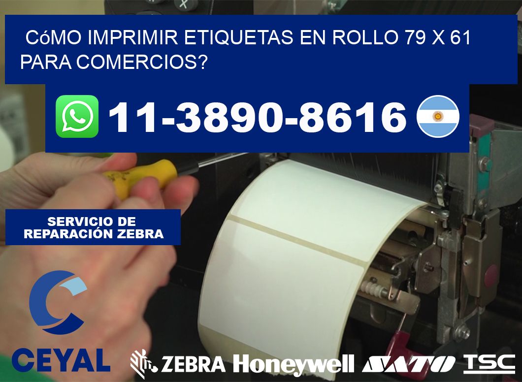 Cómo imprimir etiquetas en rollo 79 x 61 para comercios?