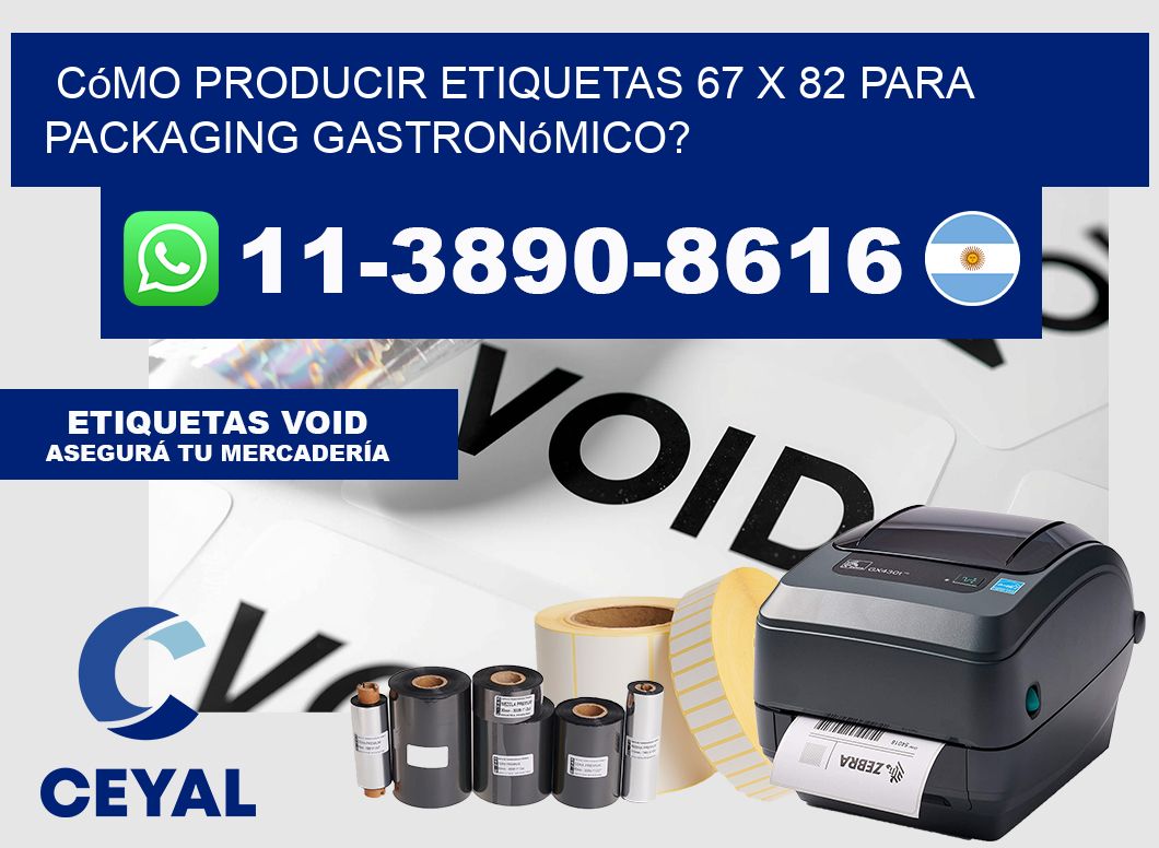 Cómo producir etiquetas 67 x 82 para packaging gastronómico?