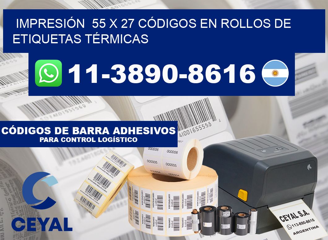 IMPRESIÓN  55 x 27 CÓDIGOS EN ROLLOS DE ETIQUETAS TÉRMICAS
